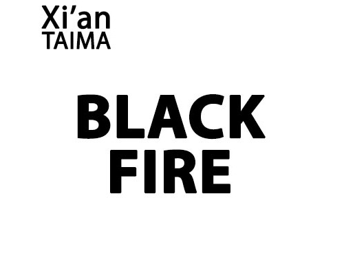 Black Fire (Xi'an Taima)